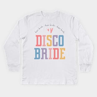 Disco Bachelorette - 90s disco bride Kids Long Sleeve T-Shirt